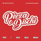 Podcast Pizza e Dischi