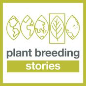 Podcast Plant Breeding Stories