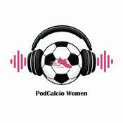 Podcast PodCalcio Women - La stagione 2026-27