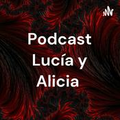 Podcast Podcast Lucía y Alicia