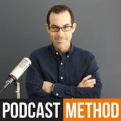 Podcast Podcast Method