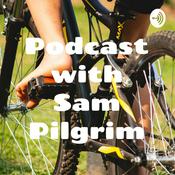 Podcast Podcast with Sam Pilgrim