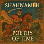 Podcast Shahnameh-Poetry of time