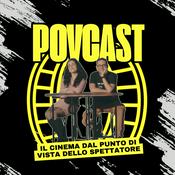 Podcast POVcast - Il cinema dal punto di vista dello spettatore