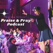 Podcast The Praise & Pray Podcast by Nayma Silver Matos