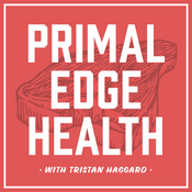 Podcast Primal Edge Health