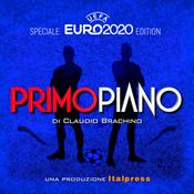 Podcast Primo Piano Euro2020