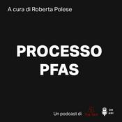 Podcast Processo PFAS