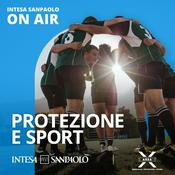 Podcast Protezione e Sport - Intesa Sanpaolo On Air