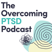 Podcast The Overcoming PTSD Podcast