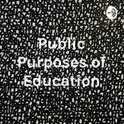 Podcast Public Purposes of Education