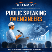 Podcast Public Speaking for Engineers: Presentation & Communication Skills for Technical Professionals