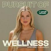 Podcast Pursuit of Wellness