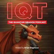 Podcast IQT The Quantum Dragon Podcast