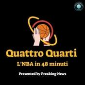 Podcast Quattro Quarti - L'NBA in 48 minuti