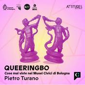 Podcast QueeringBO - Cose mai viste nei Musei Civici di Bologna