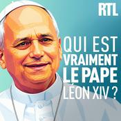 Podcast Qui est vraiment le pape Léon XIV ?