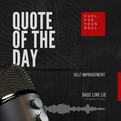Podcast Quote of the Day: Fuel for Your Soul