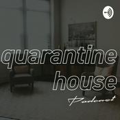 Podcast Qurantine House