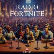 Podcast RADIO FORTNITE