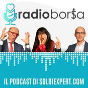 Podcast RadioBorsa - La tua guida controcorrente per investire bene nella Borsa e nella Vita