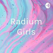 Podcast Radium Girls
