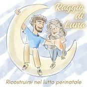Podcast Raggio di Luna - ricostruirsi nel lutto perinatale