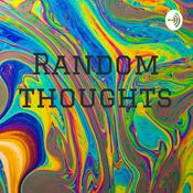 Podcast Random thoughts