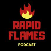 Podcast Rapid Flames Podcast