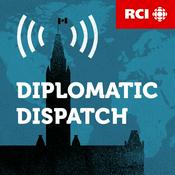 Podcast RCI | English : Diplomatic Dispatch