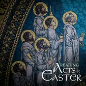Podcast Reading Acts in Easter