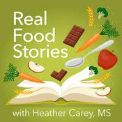Podcast Real Food Stories