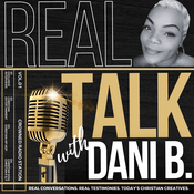 Podcast Real Talk with Dani B. on CrownedRadio.com