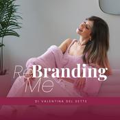 Podcast ReBranding Me | Il podcast per donne in continua evoluzione