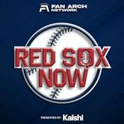Podcast Red Sox Now | Daily Boston Red Sox Podcast