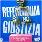 Podcast Referendum Giustizia – Guida pratica al voto