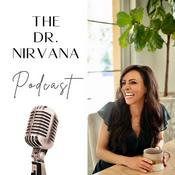 Podcast The Dr. Nirvana Podcast