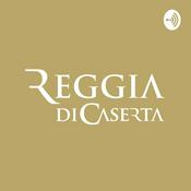 Podcast Reggia di Caserta | Il podcast