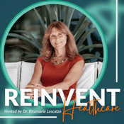 Podcast ReInvent Healthcare