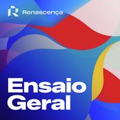 Podcast Renascença - Ensaio Geral