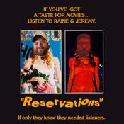 Podcast Reservations with Raine &amp; Jeremy