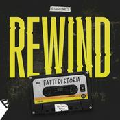 Podcast Rewind - Fatti di Storia