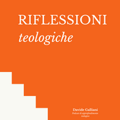 Podcast Riflessioni Teologiche | Teologia per una fede adulta