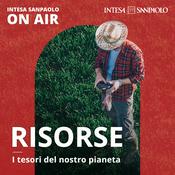 Podcast Risorse: I tesori del nostro pianeta - Intesa Sanpaolo On Air