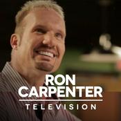 Podcast Ron Carpenter TV
