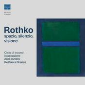 Podcast Rothko: spazio, silenzio, visione