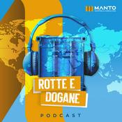 Podcast Rotte e Dogane