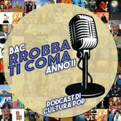 Podcast Rrobba Ti Coma