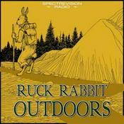 Podcast Ruck Rabbit Outdoors