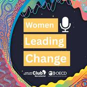 Podcast Women Leading Change (Sahel and West Africa Club OECD/SWAC)